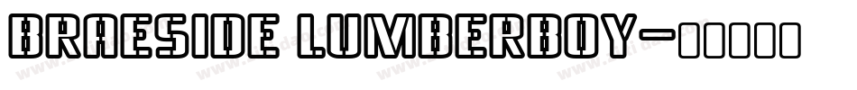 Braeside Lumberboy字体转换